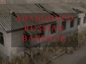 Abandoned Russian Barrack