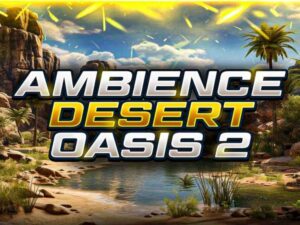 Ambient Video Game Music Desert Oasis 2