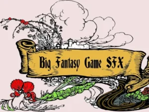 Big Fantasy Game SFX