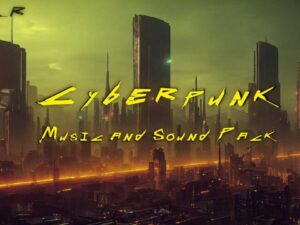 Cyberpunk Music and Sound Pack