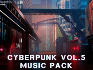 CyberPunk Music Pack Vol 5 10 tracks for game or trailers
