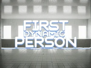 Dynamic First Person