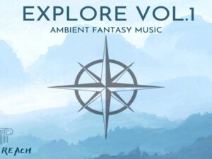 Explore Vol 1 Ambient Fantasy Music