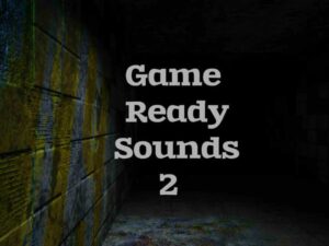 Game Ready Sounds 2