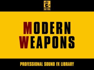 MODERN WEAPONS Professional Sound FX Library